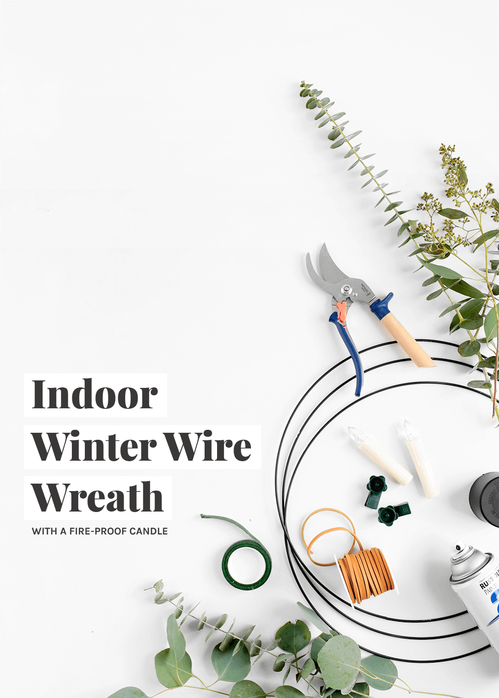 Indoor Winter Wire Wreath with fire proof candle from The Faux Martha